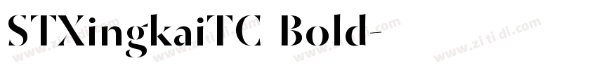 STXingkaiTC Bold字体转换
